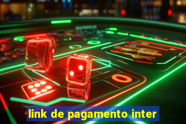 link de pagamento inter